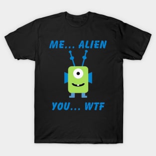 Me alien T-Shirt